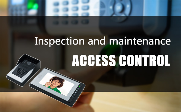 Maintenance of access control system Maintenance of access control system